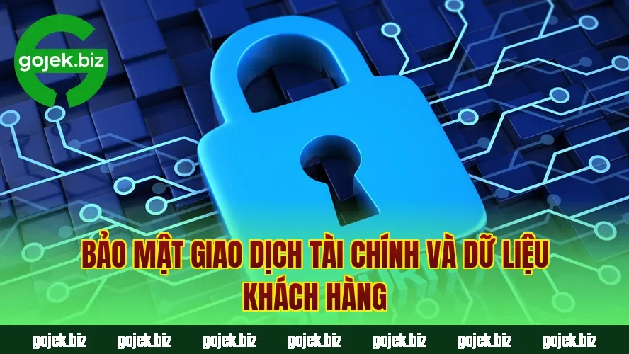 Bảo mật giao dịch tài chính và dữ liệu khách hàng