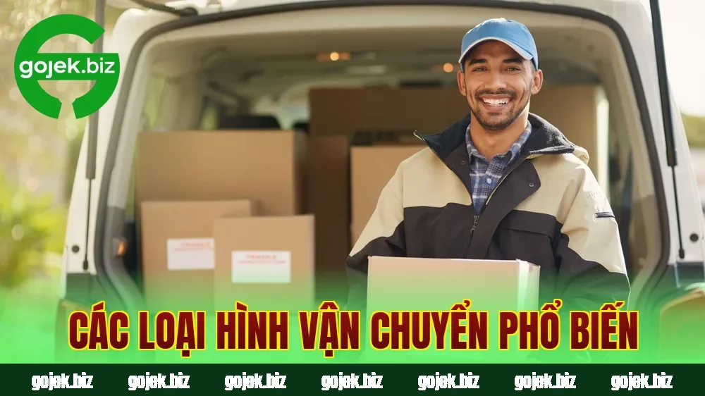 Các loại hình vận chuyển phổ biến