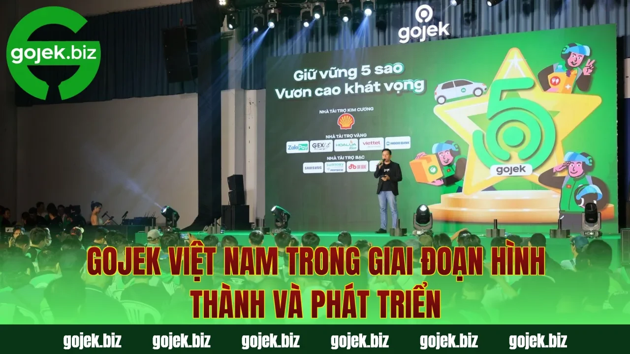 Gojek Việt Nam trong giai đoạn hình thành và phát triển