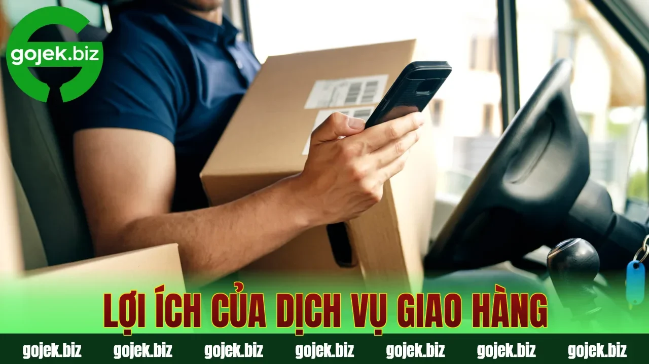 Lợi ích của dịch vụ giao hàng