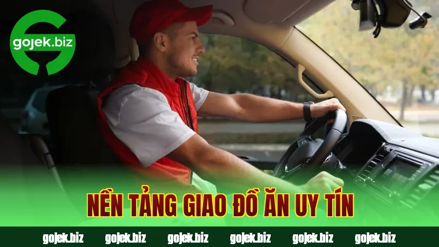 Nền tảng giao đồ ăn uy tín