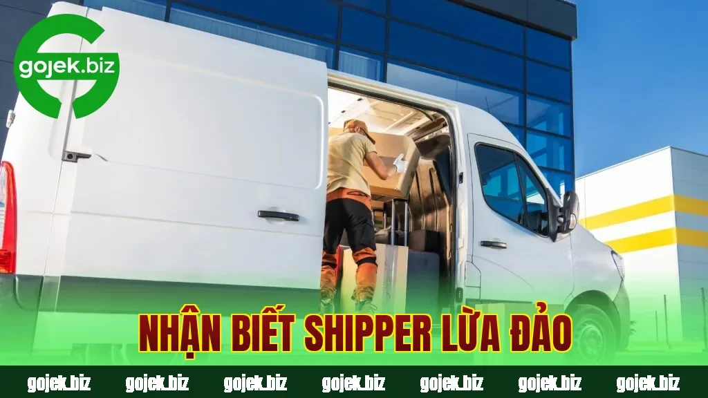 Nhận biết shipper lừa đảo