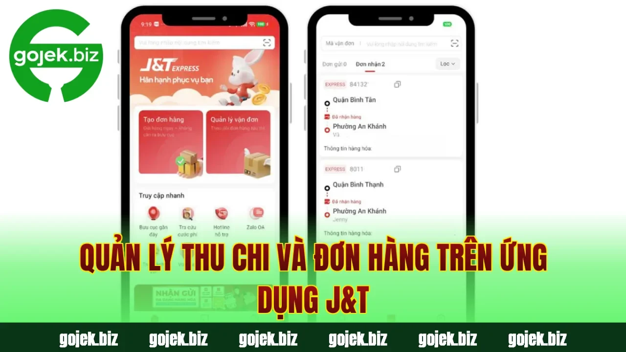 Quản lý thu chi và đơn hàng trên ứng dụng J&T