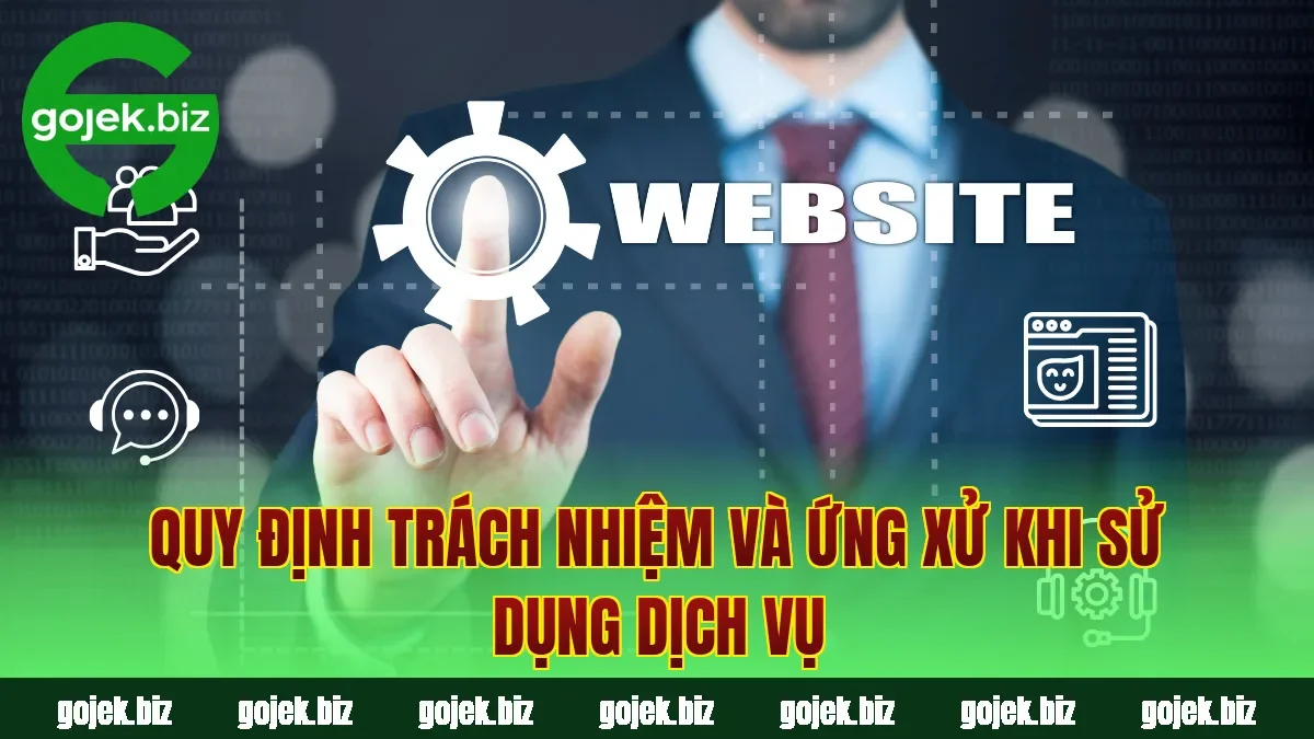 Quy định trách nhiệm và ứng xử khi sử dụng dịch vụ