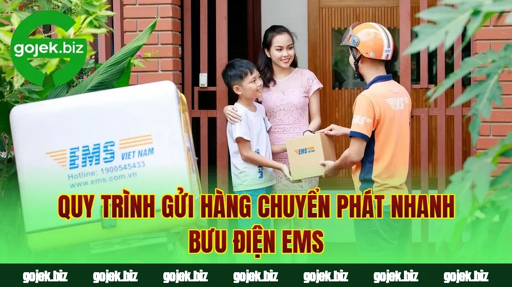 Quy trình gửi hàng chuyển phát nhanh bưu điện EMS
