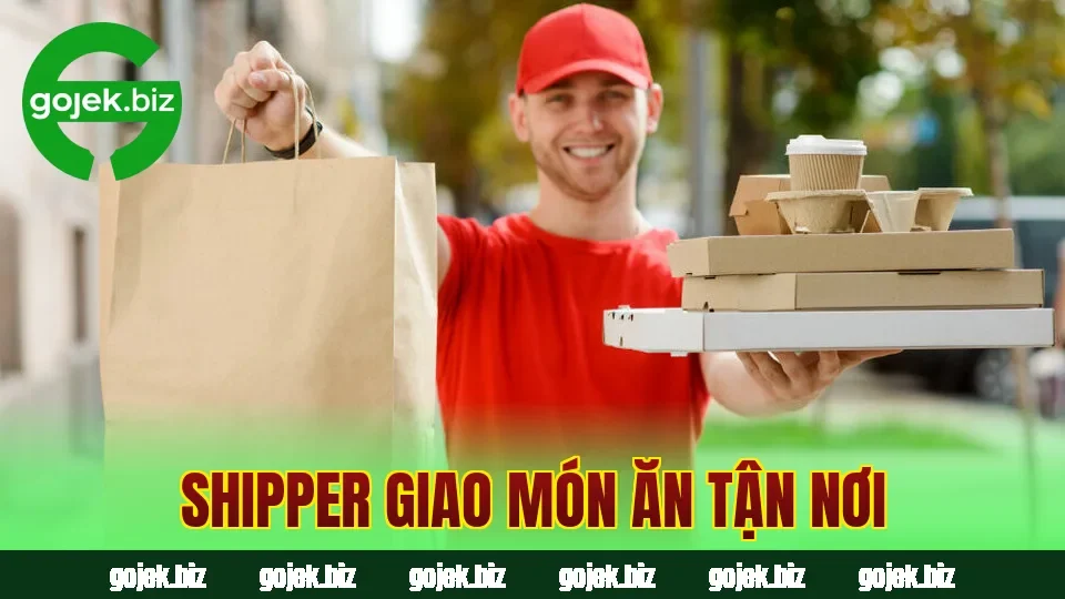 Shipper giao món ăn tận nơi