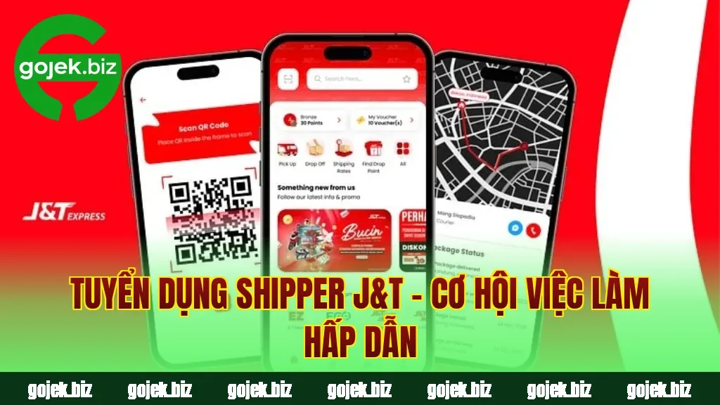 Tuyển dụng shipper J&T – cơ hội việc làm hấp dẫn
